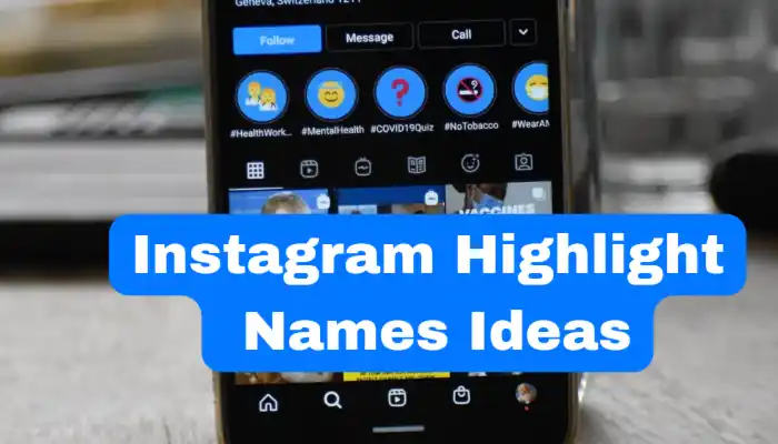 251+ Uniqe Instagram Highlights Names Ideas (2023)