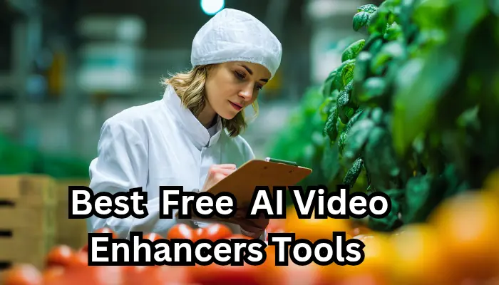 AI Video Enhancers tools improving video clarity, resolution, and quality