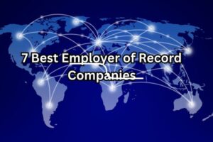 7 Top Employer of Record Companies