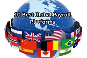 Best Global Payroll Platforms for USA UK International Hiring