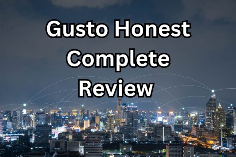 Gusto Honest Complete Review