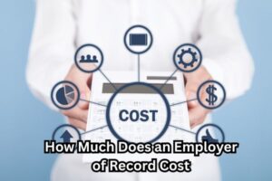 Employer of Record Cost