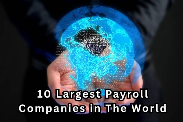 Largest payroll companies in the world