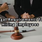 Legal Requirements for Hiring Employees