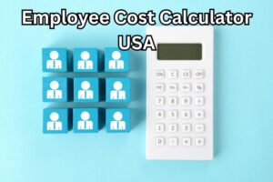 True Cost of Employee Calculator USA