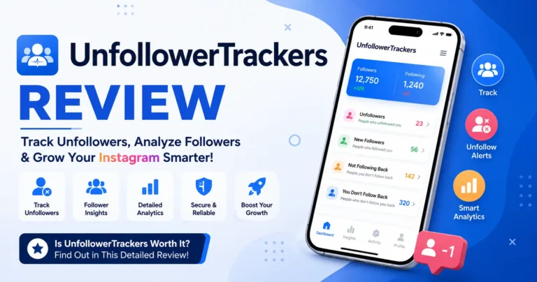 UnfollowerTracker review banner showing Instagram unfollower tracking dashboard and analytics features